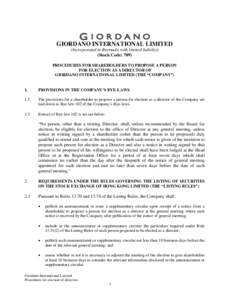 GIORDANO INTERNATIONAL LIMITED (Incorporated in Bermuda with limited liability) (Stock Code: 709) PROCEDURES FOR SHAREHOLDERS TO PROPOSE A PERSON FOR ELECTION AS A DIRECTOR OF GIORDANO INTERNATIONAL LIMITED (THE “COMPA