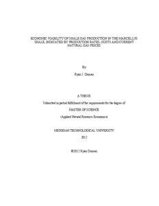 ECONOMIC VIABILITY OF SHALE GAS PRODUCTION IN THE MARCELLUS SHALE; INDICATED BY PRODUCTION RATES, COSTS AND CURRENT NATURAL GAS PRICES