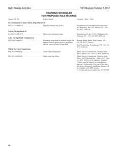 Rule Making Activities  NYS Register/October 9, 2013 HEARINGS SCHEDULED FOR PROPOSED RULE MAKINGS