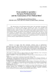 Paru le[removed]From notables to specialists : European Parliamentarians and the Construction of New Political Roles1 by Willy Beauvallet and Sébastien Michon