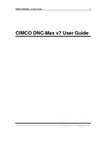 CIMCO DNC-Max v7 User Guide  1 CIMCO DNC-Max v7 User Guide