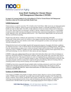 Issue Brief: Funding for Chronic Disease Self-Management Education (CDSME) In support of restoring funding levels to $16 million for FY16 for Chronic Disease Self-Management Education within the Prevention and Public Hea