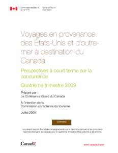 Voyages en provenance des États-Unis et d’outremer à destination du Canada Perspectives à court terme sur la concurrence Quatrième trimestre 2009