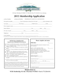 P.O. Box 1548, Reno NV 89505 • [removed] • Fax[removed] • www.wcbar.org[removed]Membership Application o New Member 	  o Renewal Member