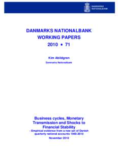 DANMARKS NATIONALBANK WORKING PAPERS 2010 • 71 Kim Abildgren Danmarks Nationalbank