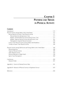 CHAPTER 5 PATTERNS AND TRENDS IN PHYSICAL ACTIVITY Contents Introduction . . . . . . . . . . . . . . . . . . . . . . . . . . . . . . . . . . . . . . . . . . . . . . . . . . . . . . . . . . . . . . . Physical Activity amo