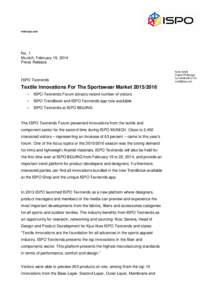 www.ispo.com  No. 1 Munich, February 19, 2014 Press Release