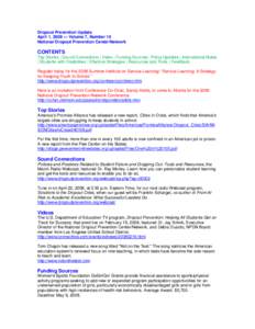 Dropout Prevention Update April 1, 2008 — Volume 7, Number 10 National Dropout Prevention Center/Network CONTENTS Top Stories | Sound Connections | Video | Funding Sources | Policy Updates | International Notes