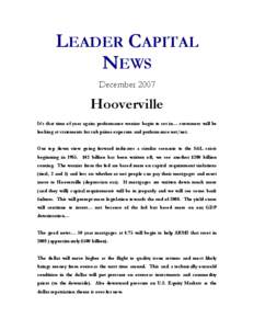 LEADER CAPITAL NEWS December 2007 Hooverville It’s that time of year again; performance worries begin to set in… customers will be