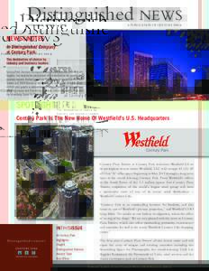 Distinguished NEWS VOLUME 5 | ISSUE 2 | 2013 A PUBLICATION OF CENTURY PARK  NEWS&NOTES