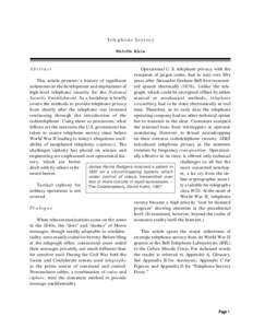 Cryptography / Secure communication / SIGSALY / Secure voice / Homer Dudley / Secure telephone / Vocoder / Bell Labs / Pulse-code modulation / Technology / Telephony / Electronic engineering