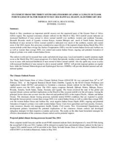 STATEMENT FROM THE THIRTY SIXTH GREATER HORN OF AFRICA CLIMATE OUTLOOK FORUM (GHACOF 36) FOR MARCH TO MAY 2014 RAINFALL SEASON: 26-28 FEBRUARY 2014 IMPERIAL BOTANICAL BEACH HOTEL, ENTEBBE, UGANDA Summary March to May con