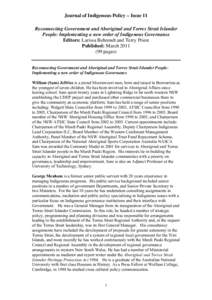 Australia / Indigenous Australians / Torres Strait Islands / Aboriginal and Torres Strait Islander Commission / Torres Strait Regional Authority / Torres Strait Islanders / Larissa Behrendt / Reconciliation Australia / Gatjil Djerrkura / Indigenous peoples of Australia / Government of Australia / Politics of Australia