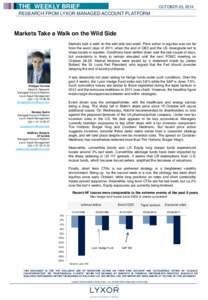 THE WEEKLY BRIEF  OCTOBER 20, 2014 RESEARCH FROM LYXOR MANAGED ACCOUNT PLATFORM