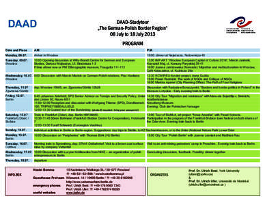 DAAD-Studytour „The German-Polish Border Region“ 08 July to 18 July 2013 PROGRAM Date and Place