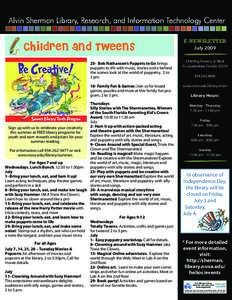 Children and Tweens  E-NEWSLETTER JulyBob Nathanson’s Puppets to Go brings