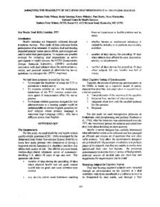 IMPROVING THE FEASIBILITY OF INCLUDING DEAF RESPONDENTS IN TELEPHONE SURVEYS Barbara Foley Wilson, Senda Benais~ Karen Whitaker, Paul Beatty, Gerry Hendershot National Center for Health Statistics Barbara Foley Wilson, N