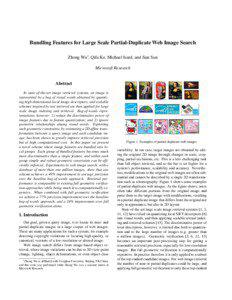 Bundling Features for Large Scale Partial-Duplicate Web Image Search Zhong Wu∗, Qifa Ke, Michael Isard, and Jian Sun Microsoft Research