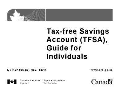 Registered Retirement Savings Plan / Income tax in the United States / Tax / Income tax in Australia / Government / Public economics / Money / Taxation in Canada / Banking in Canada / Tax-Free Savings Account