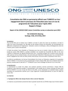 Consultation des ONG en partenariat officiel avec l’UNESCO sur leur engagement dans le processus de l’Education pour tous en vue du programme de l’éducation pour l’après 2015 Rapport d’étape Report of the UN