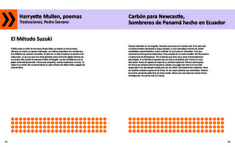 Harryette Mullen, poemas Traducciones, Pedro Serrano Carbón para Newcastle, Sombreros de Panamá hecho en Ecuador