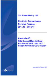 SPI PowerNet Pty Ltd Electricity Transmission Revenue Proposal[removed] – [removed]Appendix 4F: