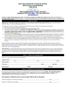 BLUE HILLS REGIONAL TECHNICAL SCHOOL APPLICATION FOR ADMISSION High School 800 Randolph Street, Canton, MA[removed]Telephone[removed]FAX[removed]www.bluehills.org