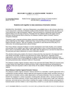 DELAWARE COALITION AGAINST DOMESTIC VIOLENCE Breaking the cycle of violence. For Immediate Release March 16, 2012