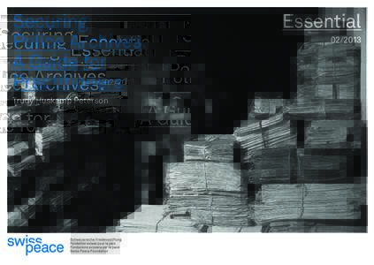 Securing Police Archives. A Guide for Practitioners Trudy Huskamp Peterson