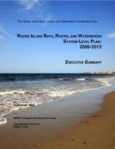 The Rhode Island Bays, Rivers, and Watersheds CoordinationTeam  RHODE ISLAND BAYS, RIVERS, AND WATERSHEDS SYSTEM-LEVEL PLAN: [removed]EXECUTIVE SUMMARY