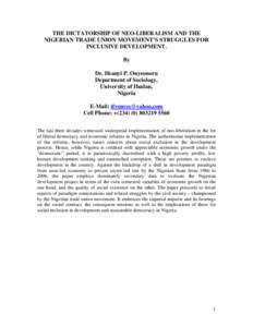 International Trade Union Confederation / Nigeria Labour Congress / Ibrahim Babangida / Olusegun Obasanjo / Adams Oshiomhole / Sani Abacha / Shehu Shagari / Economy of Nigeria / Occupy Nigeria / Nigeria / Africa / Government