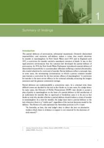 1 Summary of findings Introduction The partial defences of provocation, substantial impairment (formerly diminished responsibility) and excessive self-defence reduce a crime that would otherwise