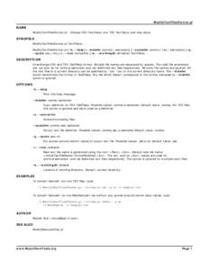 ModifyTextFilesFormat.pl  NAME ModifyTextFilesFormat.pl - Change CSV Textfile(s) into TSV Textfile(s) and vice versa  SYNOPSIS