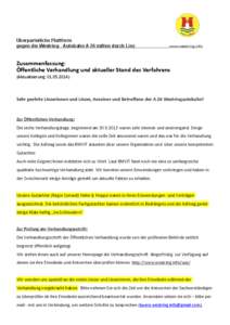 Überparteiliche Plattform gegen die Westring - Autobahn A 26 mitten durch Linz www.westring.info  Zusammenfassung: