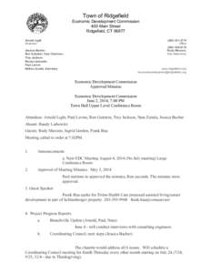 Town of Ridgefield Economic Development Commission 400 Main Street Ridgefield, CT[removed]Arnold Light Chairman