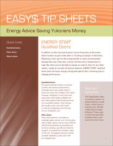 EASY$ TIP SHEETS Energy Advice Saving Yukoners Money Insulated doors  ENERGY STAR®