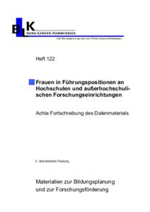 Heft 122  Frauen in Führungspositionen an Hochschulen und außerhochschulischen Forschungseinrichtungen Achte Fortschreibung des Datenmaterials