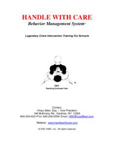 HANDLE WITH CARE Behavior Management System ®  Legendary Crisis Intervention Training For Schools