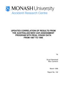 UPDATED CORRELATION OF RESULTS FROM THE AUSTRALIAN NEW CAR ASSESSMENT PROGRAM WITH REAL CRASH DATA FROM 1987 TO[removed]by