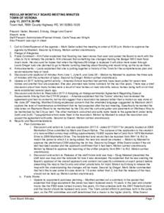 REGULAR MONTHLY BOARD MEETING MINUTES TOWN OF VERONA July 11, 2017 6:30 PM Town Hall, 7669 County Highway PD, WIPresent: Geller, Maxwell, Enburg, Dreger and Duerst Absent: none