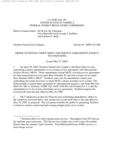 [removed]Issued by FERC OSEC[removed]in Docket#: RP05[removed]FERC ¶ 61,287 UNITED STATES OF AMERICA FEDERAL ENERGY REGULATORY COMMISSION Before Commissioners: Pat Wood, III, Chairman;