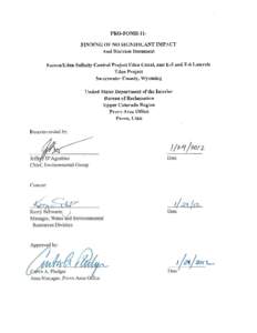 FINDING The Bureau of Reclamation, Provo Area Office, has determined that implementing the proposed action analyzed in the Farson/Eden Salinity Control Project Eden Canal, E-5 and E-6 Laterals Environmental Assessment (