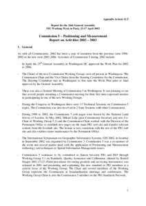 Appendix to item 12.5 Report for the 26th General Assembly FIG Working Week in Paris, 13-17 April 2003 Commission 5 – Positioning and Measurement Report on Activities 2002 – 2003