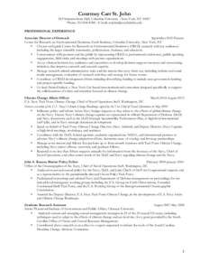 Courtney Carr St. John 419 Schermerhorn Hall, Columbia University · New York, NYPhone:  · E-mail:  PROFESSIONAL EXPERIENCE Associate Director of Outreach September 2012-Present