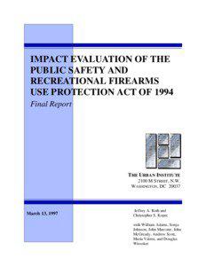 Impact Evaluation of the Public Safety and Recreational Firearms Use Protection Act of 1994