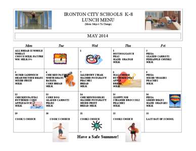 IRONTON CITY SCHOOLS K-8 LUNCH MENU (Menu Subject To Change) MAY 2014 Mon