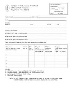 FOR OFFICE USE ONLY:  Our Lady of the Miraculous Medal Parish Office of Faith Formation Registration Form[removed]