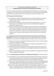 7h meeting of the SUN Movement Lead Group Strategic Decisions on the future of the SUN Movement after 2015 This note sets out key decisions that are being sought from the SUN Movement Lead Group at their 7th meeting on 5