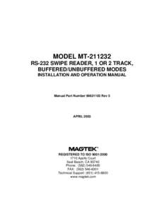 Model MT[removed], RS-232 Swipe Reader, 1 or 2 Track, Buffered/Unbuffered Modes, Installation and Operation Manual
