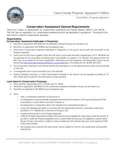 Lake County Property Appraiser’s Office Carey Baker, Property Appraiser Conservation Assessment General Requirements There are 2 types of assessments for conservation easements per Florida Statute[removed]and[removed]T